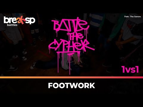 1vs1 FootWork - Battle in The Cypher - BreakSP Battles