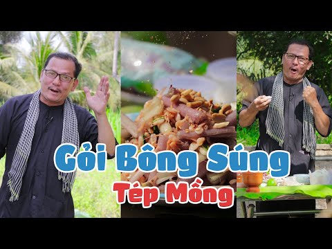 GỎI BÔNG SÚNG | BÁC NÔNG DÂN
