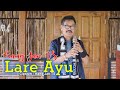 KANG JAN TS LARE AYU Music Video Official