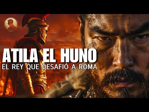 Atila el Huno - El Azote de Dios  Contra Roma - Documental