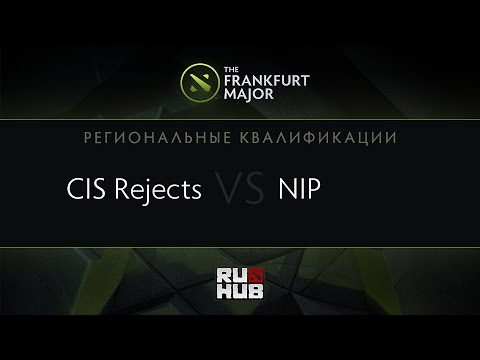 NiP vs CIS Rejects, Frankfurt Major Quali, EU Round 8, Game 1