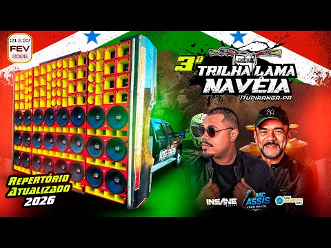 3ª TRILHA LAMA NA VEIA (ITUPIRANGA - PA) - INSANE DJ E MC ASSIS AO VIVO