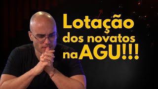 Onde os novos procuradores são lotados na AGU?