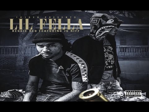 Reggie Reg x JG Riff - Lil Fella (Prod. @ChefHitPlugg)