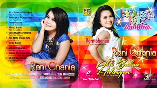 Download lagu [FULL CD AUDIO HQ] HOUSE MIX DANGDUT 'SETANGKAI BUNGA PADI' - RANI CHANIA mp3