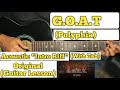 G.O.A.T - Polyphia | Guitar Lesson | Intro Riff | With Tab | (Acoustic)