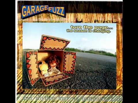Garage Fuzz - Turn The Page... The Season is Changing (1999) Full Album