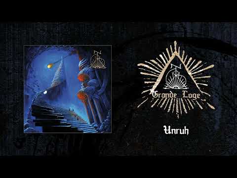 GRANDE LOGE "UNRUH" -  Full Album