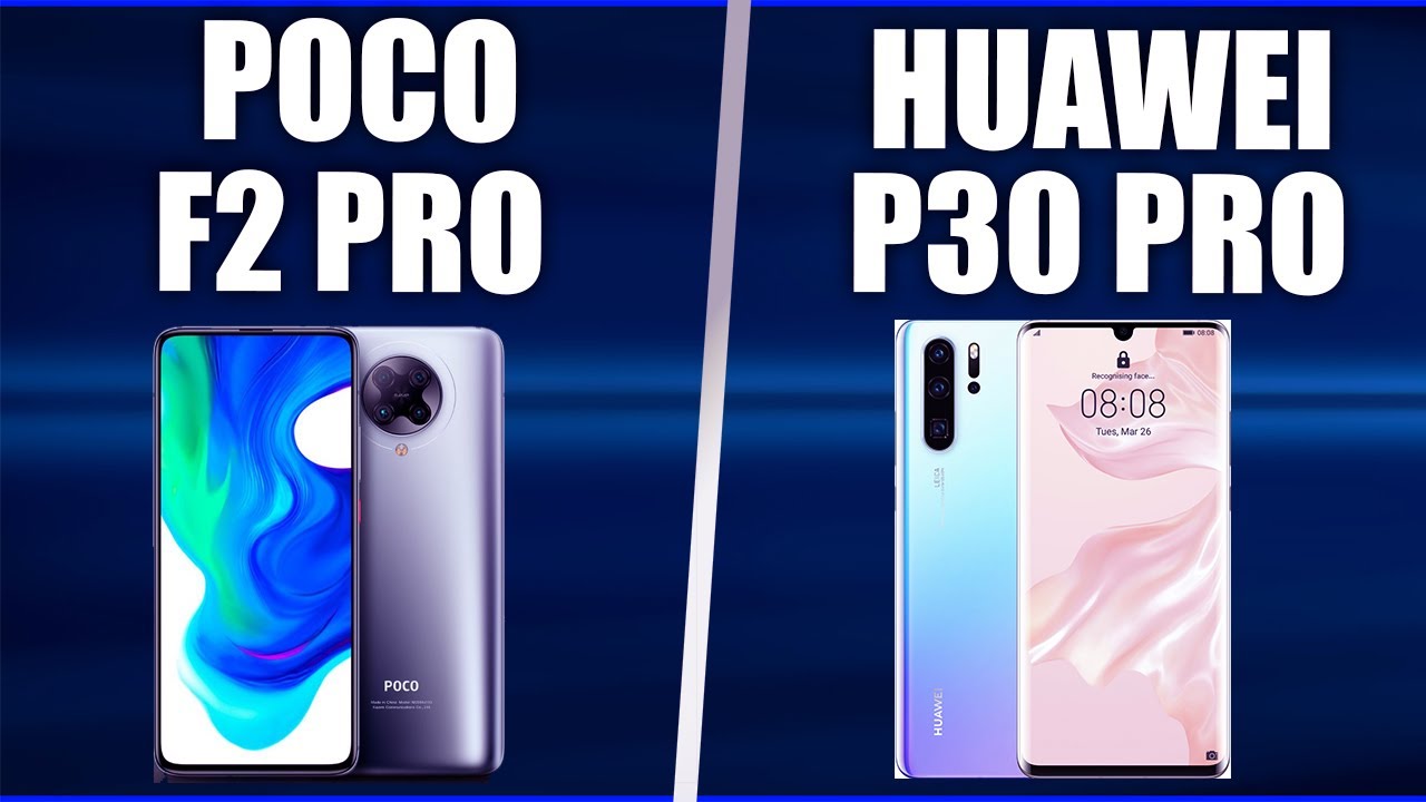 Xiaomi Poco F2 Pro vs Huawei P30 Pro. Comparison!👀