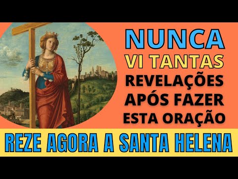 ORAÇÃO PARA REVELAÇÃO EM SONHO DE SANTA HELENA