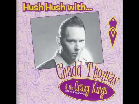 Chadd Thomas & the Crazy Kings - Will The Music Get Me Thru (HI-FI RHYTHM RECORDS)