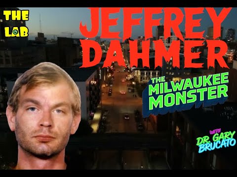 Jeffery Dahmer: The Milwaukee Monster With Dr Gary Brucato