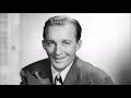 Bing Crosby -The Singing Sands Of Alamosa