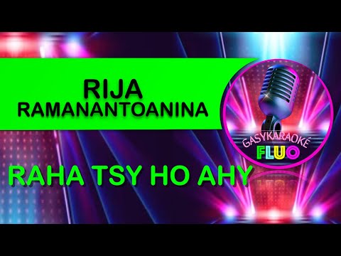 Karaoke Gasy RAHA TSY HO AHY - Rija Ramanantoanina