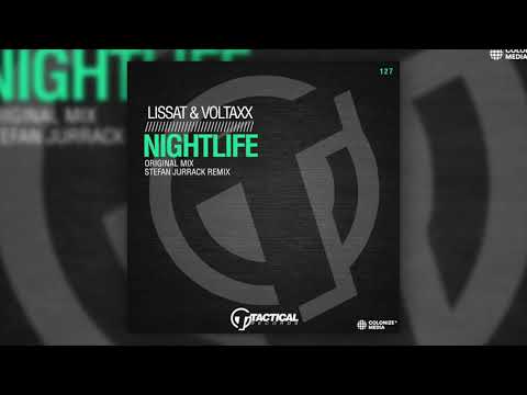 Lissat & Voltaxx - Nightlife