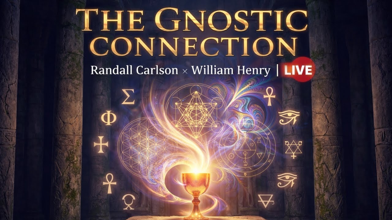 The Gnostic Connection: Quests of the Ancient Mystery Schools | with Randall Carlson & William Henry