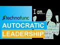 Autocratic Leadership Leadership Skills