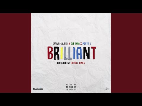 Brilliant (feat. Dub Aura & Montel J) (Dub)