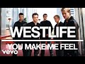 Westlife - You Make Me Feel (Official Audio)