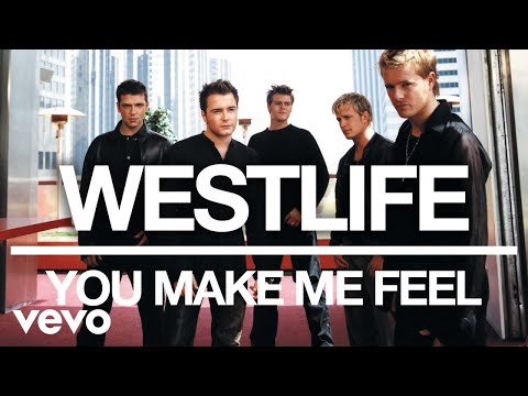 You Make Me Feel - Westlife