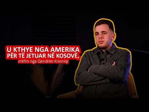 U kthye nga Amerika për të jetuar në Kosovë, rrëfim nga Qendrim Krasniqi