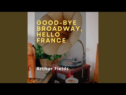 Good-bye Broadway, Hello France