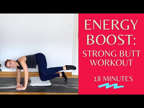 Energy Boost: 18-Minute Strong Butt Workout