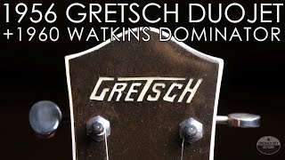 Video thumbnail for "Pick of the Day" - 1956 Gretsch Duo Jet and 1960 Watkins Dominator by Emerald City Guitars