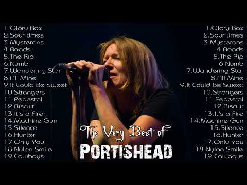 The Very Best of Portishead -@Portishead_Official Best Songs Ever