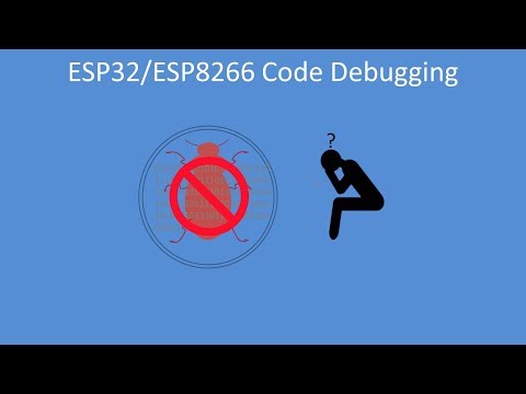 Tech Note 112 - ESP32/ESP8266 Code Debugging Techniques
