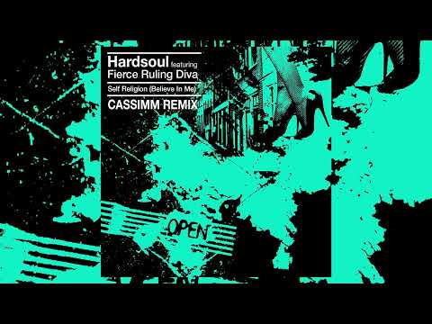 Hardsoul feat Fierce Rulling Diva - Self Religion (Believe In Me) [CASSIMM Remix]