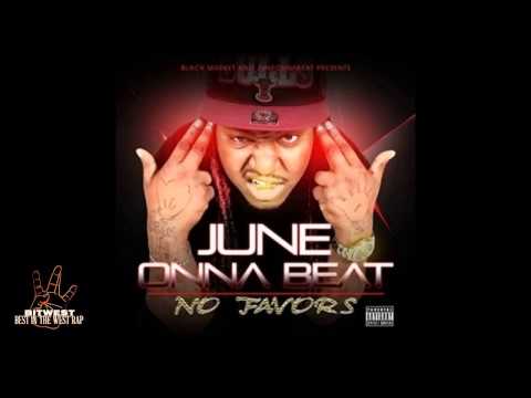 June ft. Young Mezzy, Young X - No Cuffin (Prod. JuneOnnaBeat) [New 2015] (BestInTheWestRap)