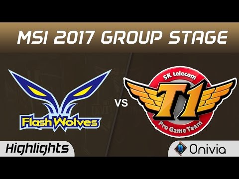 FW vs SKT Highlights MSI 2017 Group Flash Wolves vs SK Telecom T1 by Onivia