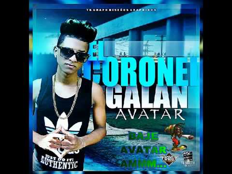 El Coronel Galan Avatar Video Lyric 2016