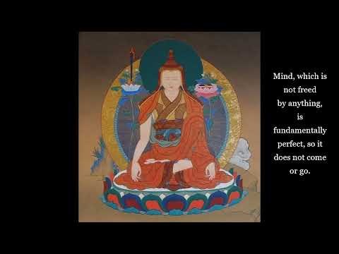 Longchenpa - Guidance for Meditation - "The Decisive Experience" (Part 4) - Dzogchen