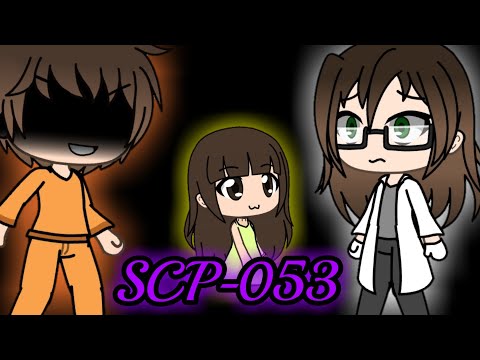 SCP-053 [La petite fille] \GLMM Fr/(baissez le son)
