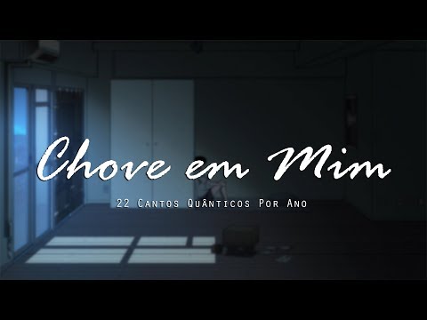 03 - Chove Em Mim (22 Cantos Quânticos Por Ano) - Thelfos