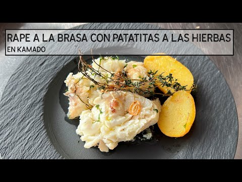Rape a la Brasa con Patatitas a las Hierbas esta receta nunca falla! en Kamado | Elcaminodelfuego