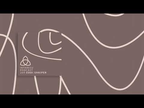 #RoMinimal | Intaresu Podcast 269 - Eddi Shkiper