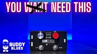 Video thumbnail for The FIXER - Why You Need A BUFFER by Browne Amplification by Buddy Blues