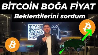 BOĞA BİTCOİN'DE FİYAT NEREYE GİDECEK SİZİN İÇİN SORDUM #bitcoin #boğa #kriptopara