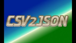 Linux Shell Convert CSV to JSON csv2json