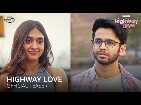 Highway Love 🛣️💕 | Official Teaser 2023 | Ritvik Sahore & Gayatri Bhardwaj | Amazon miniTV — Highway Love