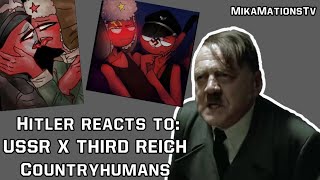 Hitler Reacts to Third reich X Ussr Countyhumans (Read description)