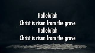 Christ Is Risen - Phil Wickham (Lyrics + Scripture)