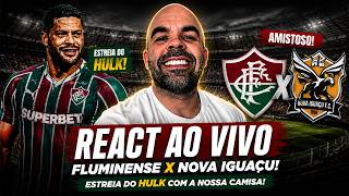 🔴 AO VIVO - ESTRÉIA DO HULK NO MARACANÃ | FLUMINENSE X NOVA IGUAÇU | AMISTOSO