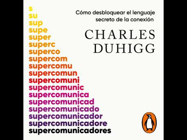 Vídeo relacionado con Supercomunicadores: Cómo desbloquear el lenguaje secreto de la conexión