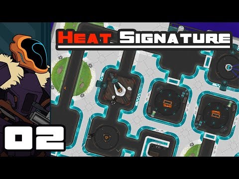 Let's Play Heat Signature - PC Gameplay Part 2 - Liberation!