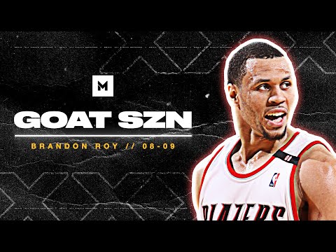 When Brandon Roy DOMINATED The NBA - Best 2008-09 Highlights | GOAT SZN