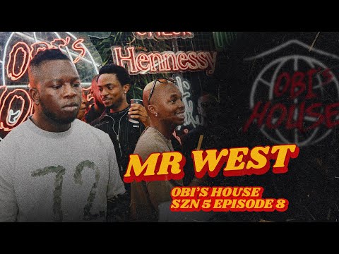 MR WEST | OBI'S HOUSE | SEASON 5 | EPISODE 8
